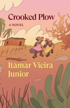 Crooked Plow: A Novel (Verso Fiction) - 9781839766404