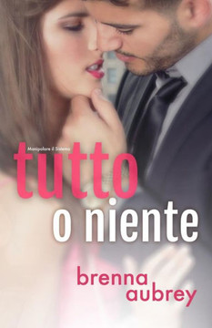 Tutto O Niente