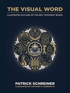 The Visual Word: Illustrated Outlines Of The New Testament Books