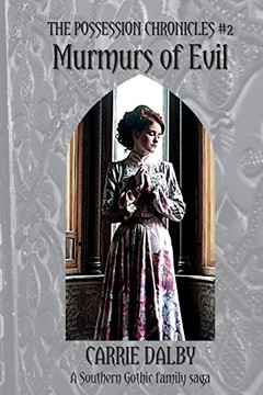 Murmurs Of Evil: The Possession Chronicles #2