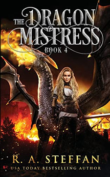The Dragon Mistress: Book 4 The Dragon Mistress: Book 4