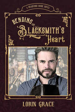 Bending The Blacksmith's Heart (Bradford Brides)