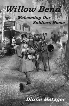 Willow Bend : Welcoming Our Soldiers Home - 9781944071363