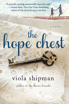 The Hope Chest: A Novel (The Heirloom Novels) - 9781250111111