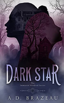 Dark Star: Book Five Of The Immortal Kindred Series - 9781953335548