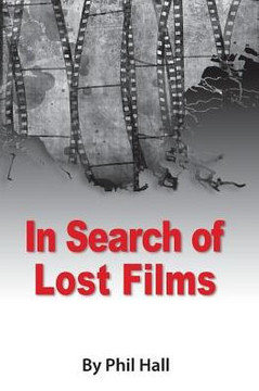 In Search Of Lost Films