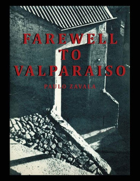 Farewell To Valparaiso - 9781958004630