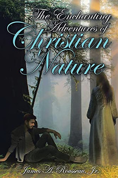 The Enchanting Adventures Of Christian Nature