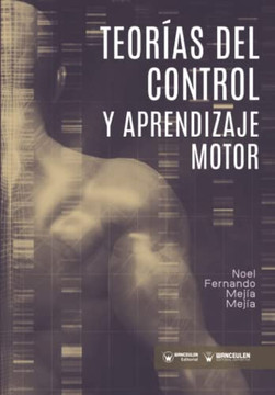 Teor?as Del Control Y Aprendizaje Motor (Spanish Edition)