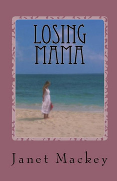 Losing Mama