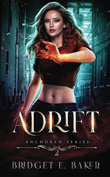 Adrift (The Anchored Series)