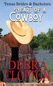 Heart of a Cowboy (Texas Brides & Bachelors)