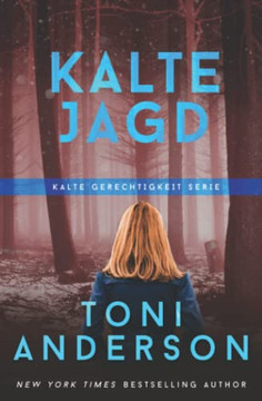 Kalte Jagd (Kalte Gerechtigkeit) (German Edition)