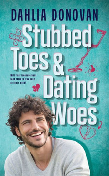 Stubbed Toes And Dating Woes - 9781922679604