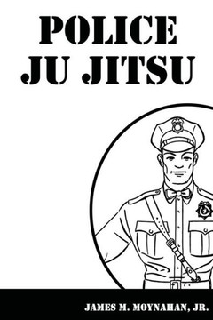 Police Ju Jitsu - 9781961301092