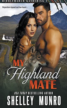 My Highland Mate (Middlemarch Gathering)