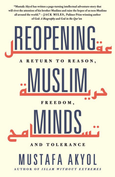 Reopening MuslI'minds: A Return to Reason, Freedom, and Tolerance - 9781250832511