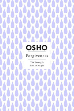 Forgiveness (Osho Insights for a New Way of Living)