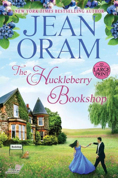 The Huckleberry Bookshop (Large Print): An Enemies To Lovers Sweet Romance (Hockey Sweethearts) - 9781990833663