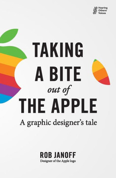 Taking A Bite Out Of The Apple : A Graphic Designer's Tale