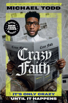 Crazy Faith: It's Only Crazy Until It Happens - 9780593239216