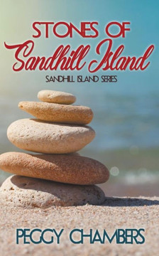 Stones Of Sandhill Island (Sandhill Island Series) Stones Of Sandhill Island (Sandhill Island Series)