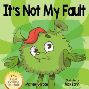It's Not My Fault - 9781961069183