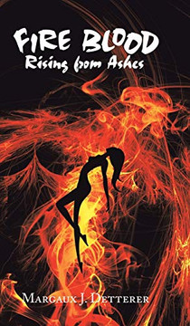 Fire Blood: Rising From Ashes - 9781543705133