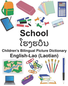 English-Lao (Laotian) School Children?s Bilingual Picture Dictionary (FreeBilingualBooks.com) English-Lao (Laotian) School Children?s Bilingual Picture Dictionary (FreeBilingualBooks.com)