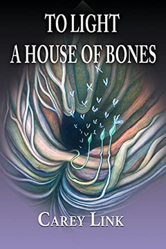 To Light A House Of Bones