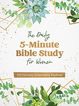 Daily 5-Minute Bible Study For Women Daily 5-Minute Bible Study For Women