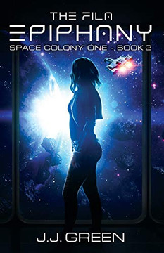 The Fila Epiphany (Space Colony One)
