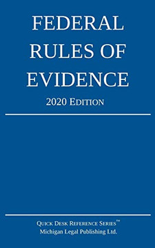 Federal Rules of Evidence; 2020 Edition: With Internal Cross-ReFurences