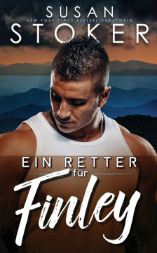 Ein Retter F?r Finley (Das Bergungsteam Vom Eagle Point) (German Edition)
