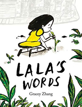 Lala's Words: A Story Of Planting Kindness