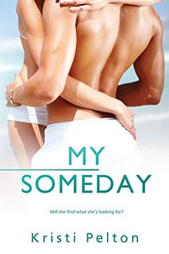 My Someday (Just One of the Guys)