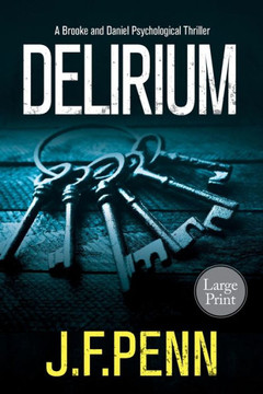 Delirium: Large Print (Brooke and Daniel) Delirium: Large Print (Brooke and Daniel)