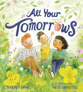 All Your Tomorrows All Your Tomorrows