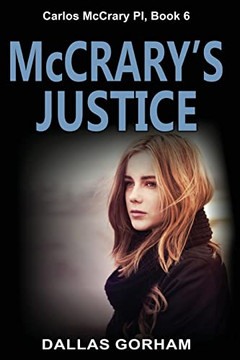 Mccrary's Justice: A Murder Mystery Thriller (Carlos Mccrary, Pi)