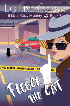 Fleece The Cat (9 Lives Cozy Mystery) - 9781644572405