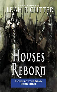 Houses Reborn (The Houses of the Dead) Houses Reborn (The Houses of the Dead)