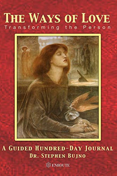 The Ways of Love : Transforming the Person