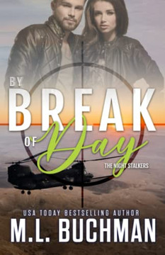 By Break Of Day: A Military Romantic Suspense (Night Stalkers)