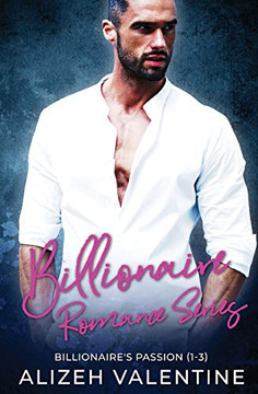 Billionaire Romance Series: Billionaire's Passion 1-3 - 9781648084034