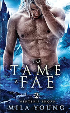 To Tame A Fae : Paranormal Romance