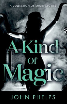A Kind Of Magic - 9781803136165