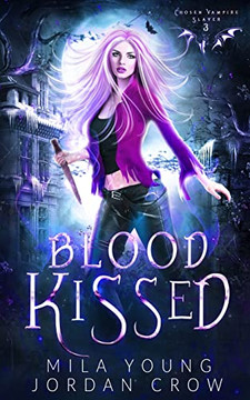 Blood Moon: Paranormal Romance (Chosen Vampire Slayer)