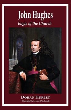 John Hughes, Eagle Of The Church