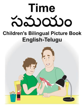 English-Telugu Time Children's Bilingual Picture Book