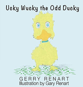 Ucky Wucky The Odd Ducky - 9781637771358